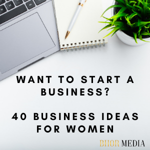 40 Business Ideas For Women (FREE) - By Her Own Rules